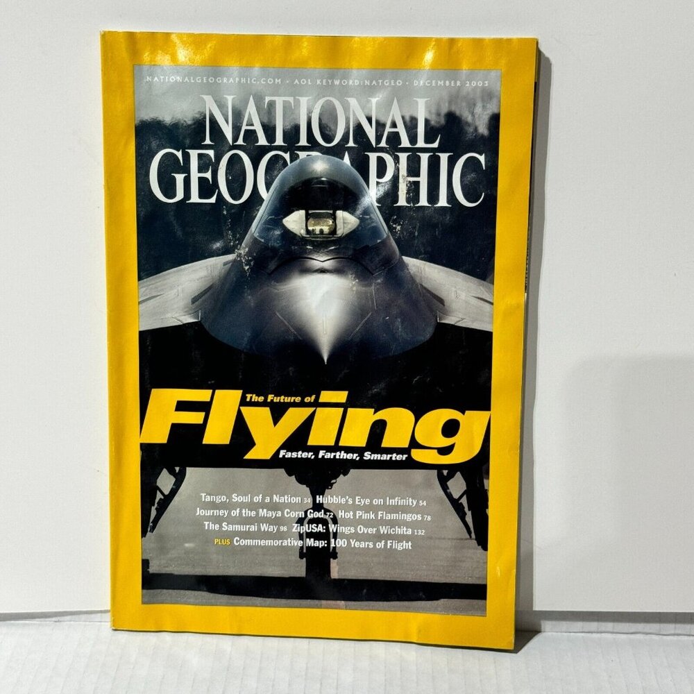 National Geographic Magazine Issue December 2003 - The Future of Flying